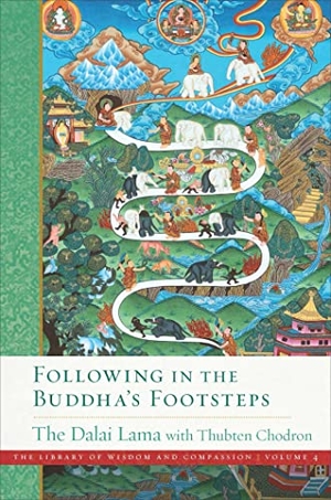 Dalai Lama, His Holiness the / Venerable Thubten Chodron. Following in the Buddha's Footsteps. Wisdom Publications,U.S., 2023.