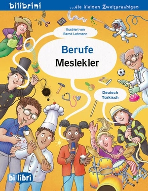 Lehmann, Bernd. Berufe (Deutsch-Türkisch) - Zweisprachiges Kinderbuch. bilibri, 2025.