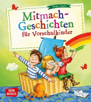Tenta, Heike. Mitmach-­Geschichten für Vorschulkinder. Don Bosco Medien GmbH, 2014.