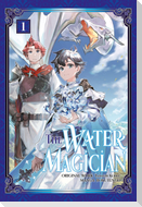 The Water Magician: Volume 1 (Manga)