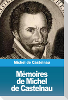 Mémoires de Michel de Castelnau
