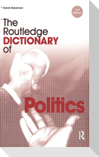 The Routledge Dictionary of Politics