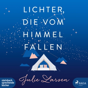 Larsen, Julie. Lichter, die vom Himmel fallen. Steinbach Sprechende, 2024.