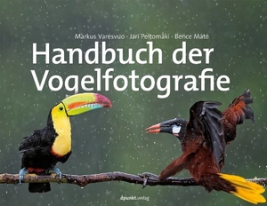 Varesvuo, Markus / Peltomäki, Jari et al. Handbuch der Vogelfotografie. dpunkt.Verlag, 2013.