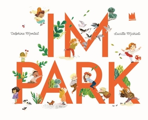 Monteil, Delphine. Im Park. von Hacht Verlag GmbH, 2026.