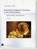 Alternative Litigation Financing in the United States