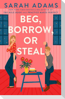 Beg, Borrow, or Steal
