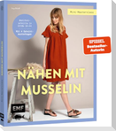 Mini-Masterclass - Nähen mit Musselin
