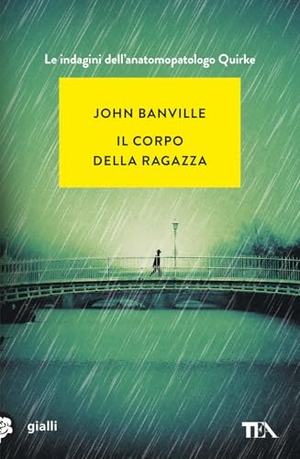 Banville, John. Il corpo della ragazza. TEA, 2025.