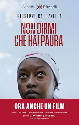 Catozzella, Giuseppe. Non dirmi che hai paura. Feltrinelli, 2024.