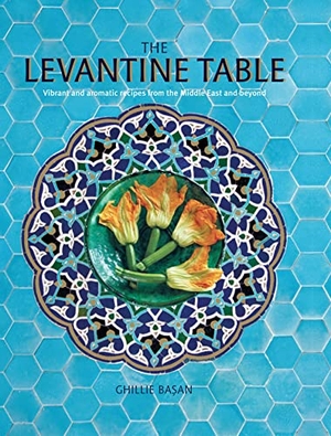 Basan, Ghillie. The Levantine Table - Vibrant and Delicious Recipes from the Eastern Mediterreanean and Beyond. Ryland Peters & Small, 2022.