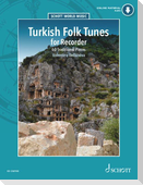 Turkish Folk Tunes for Recorder