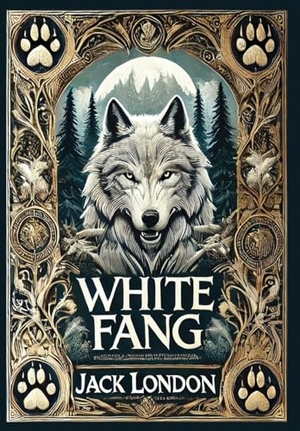 London, Jack. White Fang (Collector's Edition) (Laminated Hardback with Jacket). Revive AI Ltd., 2024.