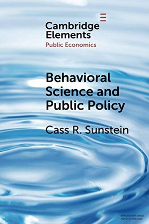 Sunstein, Cass R.. Behavioral Science and Public Policy. Cambridge University Press, 2020.