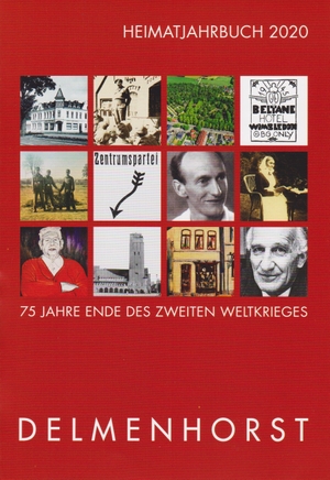 Heimatjahrbuch Delmenhorst 2020 - 75 Jahre Ende des Zweiten Weltkrieges. Isensee Florian GmbH, 2020.