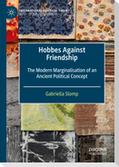 Hobbes Against Friendship