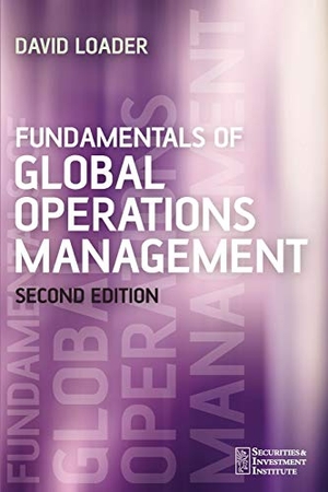Loader. Fundamentals of Global Operations 2e. John Wiley & Sons, 2006.