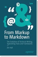 From Markup to Markdown
