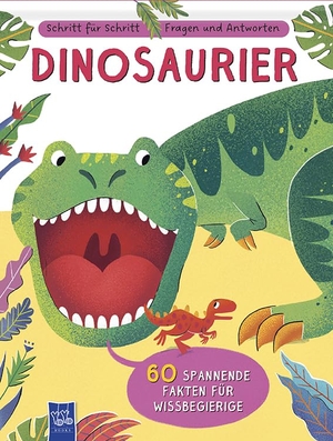 Schritt für Schritt - Fragen und Antworten: Dinosaurier. Yo Yo Books, 2024.