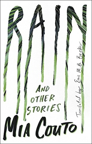 Couto, Mia. Rain - And Other Stories. Biblioasis, 2019.