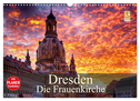 Dresden - Die Frauenkirche (Wandkalender 2024 DIN A3 quer), CALVENDO Monatskalender