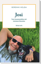 Josi - Vom Zusammenleben mit (m)einem Menschen
