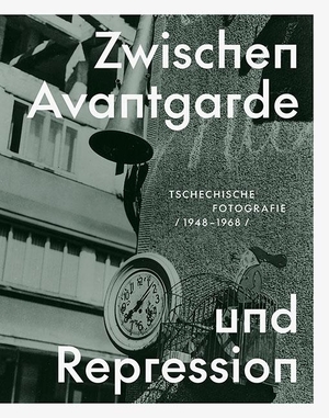 Bußmann, Frédéric / Philipp Freytag et al (Hrsg.). Zwischen Avantgarde und Repression - Tschechische Fotografie 1948-1968. Sandstein Kommunikation, 2022.