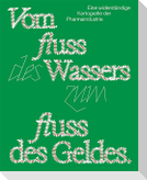 Vom Fluss des Wassers zum Fluss des Geldes