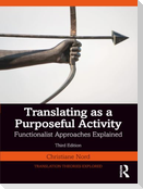 Translating as a Purposeful Activity