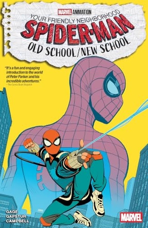 Gage, Christos. Your Friendly Neighborhood Spider-Man: Old School/New School. Marvel Comics, 2025.