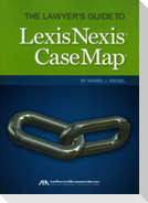 The Lawyers Guide to Lexisnexis Casemap