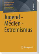 Jugend - Medien - Extremismus