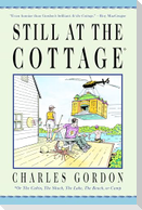 Still at the Cottage