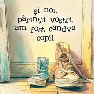 Andrie&. Și noi, părinții voștri, am fost cândva copii - O carte ilustrată poetică și nostalgică despre copilărie, amintiri și legătura dintre generații. Bambooks, 2025.