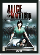 Alice Matheson 02. Der Killer in mir