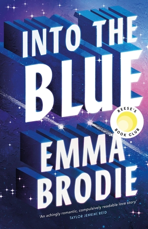 Brodie, Emma. Into the Blue - The Reese's Book Club Pick! The will-they-won't-they love story with intense yearning loved by Taylor Jenkins Reid. The Murder Room, 2026.