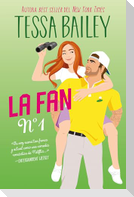 Fan Numero 1, La