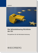 Die Whistleblowing-Richtlinie der EU