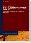 Die Selbstemanzipation Chinas