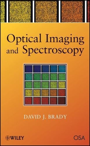 Brady. Optical Imaging. John Wiley & Sons, 2009.