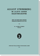 August Strindberg im Lichte Seiner Selbstbiographie