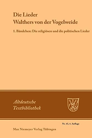 Maurer, Friedrich (Hrsg.). Die Lieder Walthers von der Vogelweide - 1. Bändchen: Die religiösen und die politischen Lieder. De Gruyter, 1974.