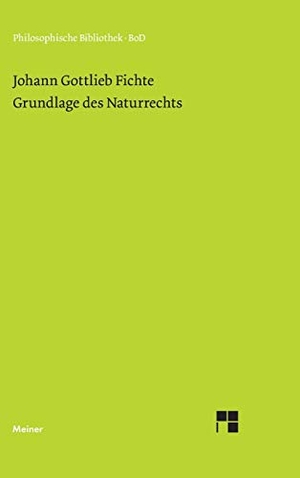 Fichte, Johann G. Grundlage des Naturrechts nach Prinzipien der Wissenschaftslehre (1796). Felix Meiner Verlag, 1991.