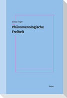 Phänomenologische Freiheit