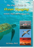 The Field Guide to Ocean Voyaging