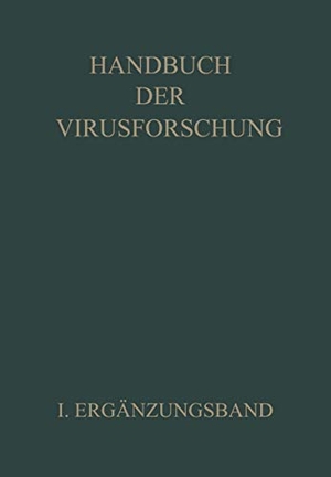 Doerr, R. / L. O. Kunkel. Handbuch der Virusforschung - I. Ergänzungsband. Springer Vienna, 1944.