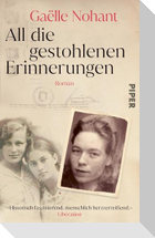 All die gestohlenen Erinnerungen