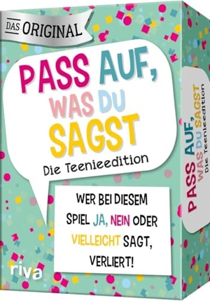 Hegemann, Emma. Pass auf, was du sagst - Die Teenieedition - Wer bei diesem Spiel 'Ja', 'Nein' oder 'Vielleicht' sagt, verliert! | Das Original. Das perfekte Geschenk zum Geburtstag. Ab 12 Jahren | Wer bei diesem Spiel 'Ja', 'Nein' oder 'Vielleicht' sagt, verliert! | Das Original. Geschenk zu Geburtstag. Ab 12. riva Verlag, 2023.