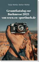 Gesamtkatalog zur Buchmesse 2023 von www.sw-sportbuch.de