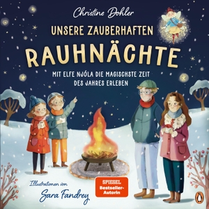 Dohler, Christine. Unsere zauberhaften Rauhnächte - Mit Elfe Njóla die magischste Zeit des Jahres erleben - Ein zauberhaftes Bilderbuch zum Trendthema 'Rauhnächte' für Familien mit Kindern ab 4 Jahren. Penguin junior, 2026.